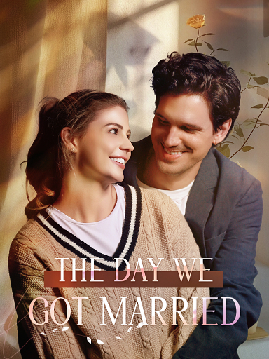 The Day We Got Married